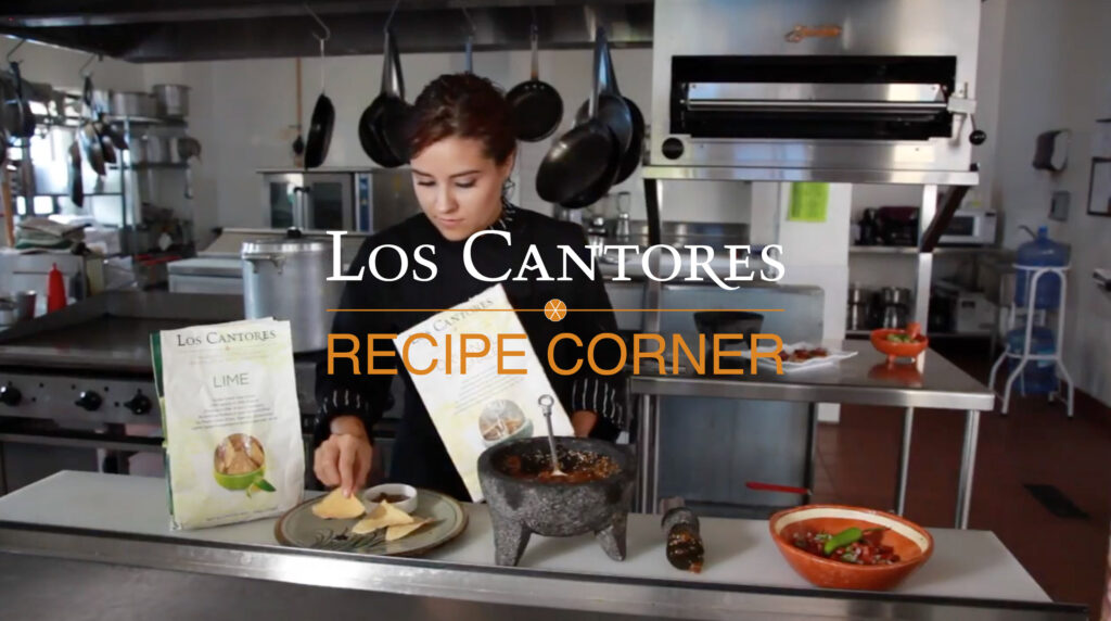 Los Cantores Tortilla Chips Recipe Corner